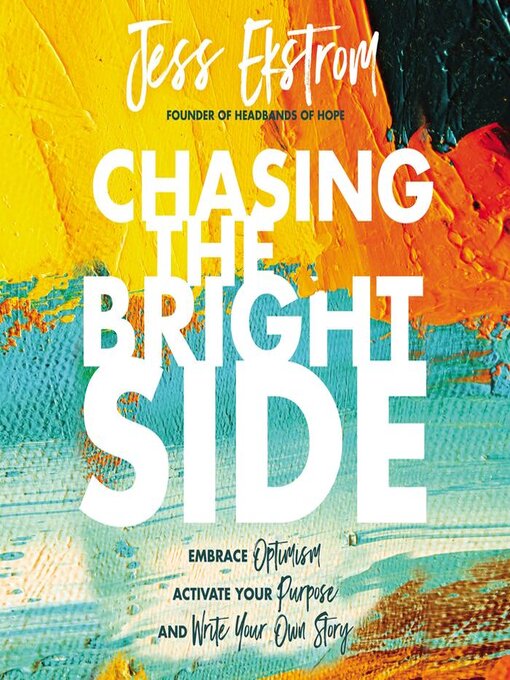 Title details for Chasing the Bright Side by Jess Ekstrom - Available